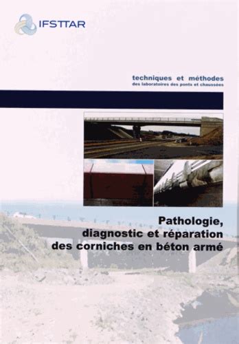 Pathologie diagnostic et réparation des de Ifsttar Grand Format