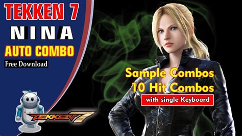 Nina Williams Auto Combo Tekken 7 Sample Combos And 10 Hit Combos Youtube