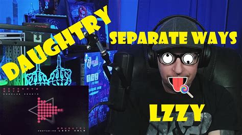 Daughtry Separate Ways Worlds Apart Feat Lzzy Hale Reaction Youtube