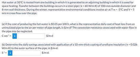 Solved Hot Water At 50C Is Routed From One Building In Chegg