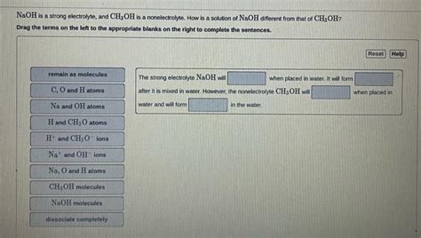 Solved Naoh Is A Strong Electrolyte And Ch Oh Is A Chegg