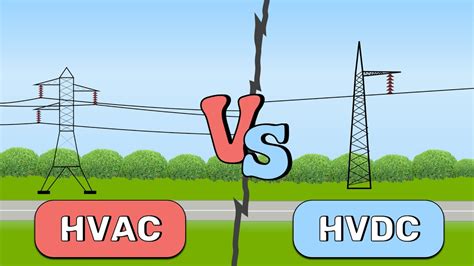 Comparison Between Hvac And Hvdc Transmission System Youtube