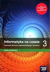 Informatyka Na Czasie Podr Cznik Zakres Rozszerzony Edycja