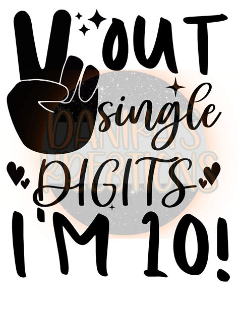 Peace Out Single Digits I M Png Svg Etsy