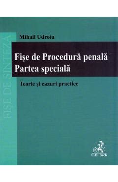 Fise De Procedura Penala Partea Speciala Teorie Si Cazuri Practice