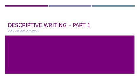 Descriptive Writing Part I Gcse English Language Paper 1 Teaching Resources