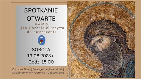 Spotkanie Ewangelizacyjne Otwarte Transmisja Online Czatachowa 19 08