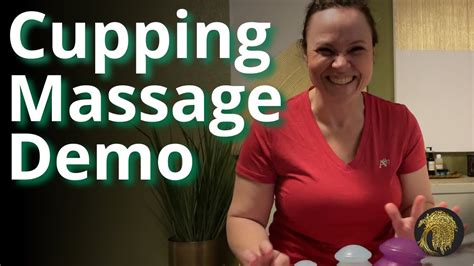 Cupping Massage Demonstration Youtube