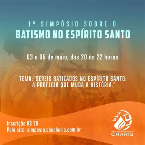 Participe do 1º Simpósio sobre o Batismo no Espírito Santo promovido