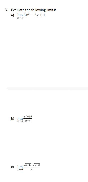 Answered 3 Evaluate The Following Limits A Lim 5x² − 2x 1 X 3 B