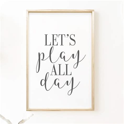 Lets Play All Day Sign Playroom Wall Art Nursery Decor Etsy