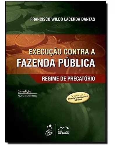 Livro Execu O Contra A Fazenda P Blica Regime De Precat Rio