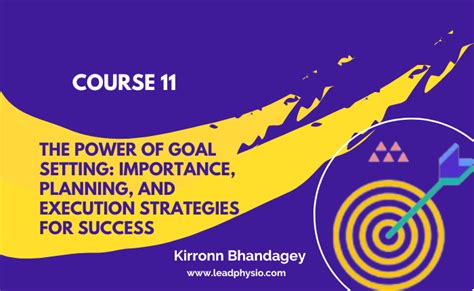 Course 11 The Power Of Goal Setting Importance Planning And