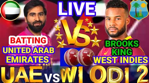 UAE VS WI LIVE UAE VS WI 2ND ODI LIVE UNITED ARAB EMIRATES VS WEST