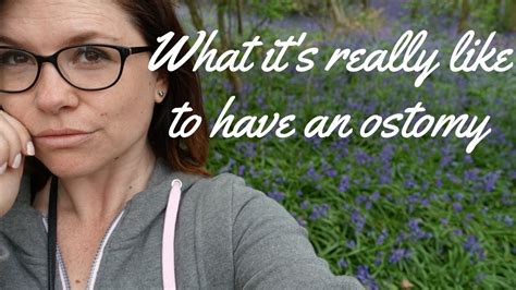 What Its Really Like To Live With An Ostomy Youtube