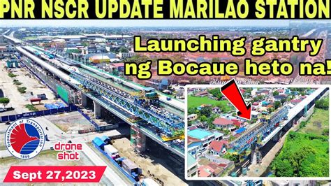 Gantry Ng Bocaue Malapit Na Pnr Nscr Update Marilao Station Bulacan