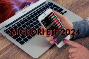 Gli Migliori Etf Su Cui Investire Nel Non Solo In Ottica