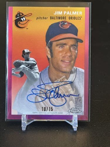 Jim Palmer Chrome Platinum Pink On Card Auto Ssp Baltimore