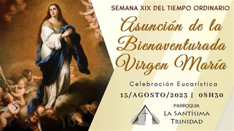 SANTA MISA EN VIVO 08h30 MARTES 15 DE AGOSTO DE 2023 SOLEMNIDAD DE