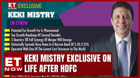 Keki Mistry Interview On Life After Hdfc And On New Era Of Bank