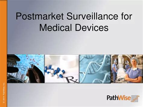 PPT Postmarket Surveillance For Medical Devices PowerPoint