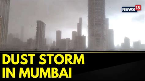 Mumbai Witnesses First Rain Of The Season Accompanied By Massive Dust