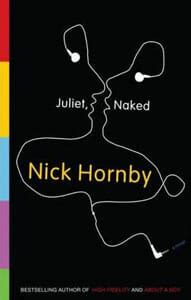 Nick Hornby Juliet Naked Paste Magazine