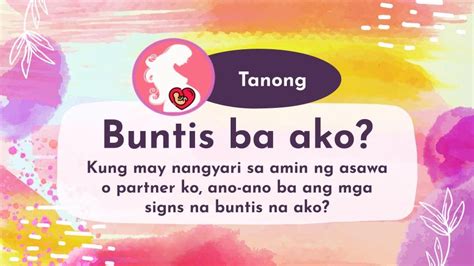 Buntis Ba Ako Ano Ano Ba Ang Mga Signs Na Buntis Ang Isang Babae