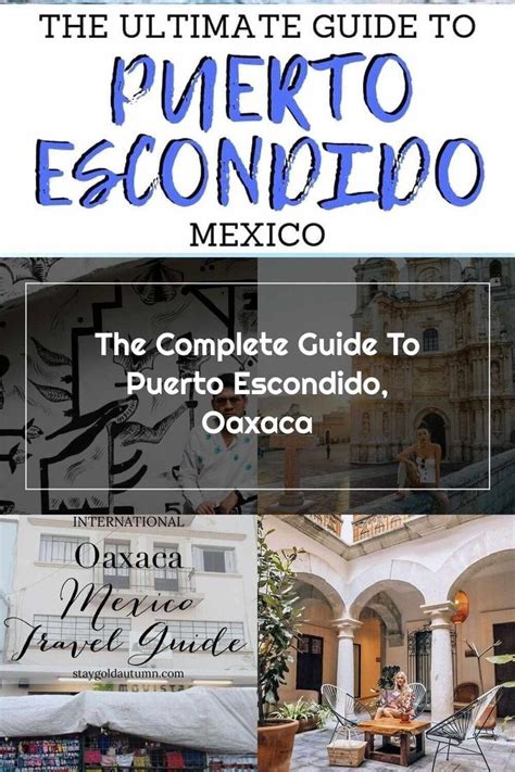 Oaxaca Mexico The Complete Guide To Puerto Escondido Oaxaca Oaxaca