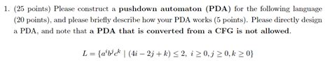 Solved Points Please Construct A Pushdown Automaton Chegg