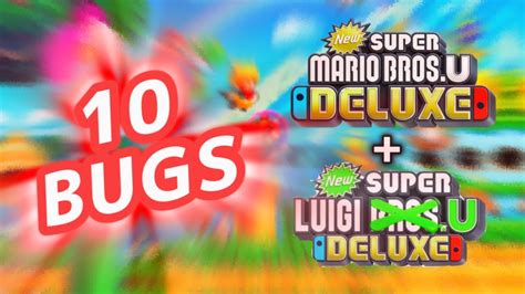 Bugs De New Super Mario Bros U Deluxe New Super Luigi U Deluxe