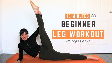 10 Min Beginner Leg Workout Get Toned Strong And Lean Legs Youtube