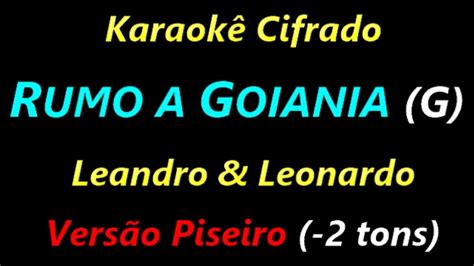 Rumo A Goi Nia G Leandro Leonardo Tons Vers O Piseiro