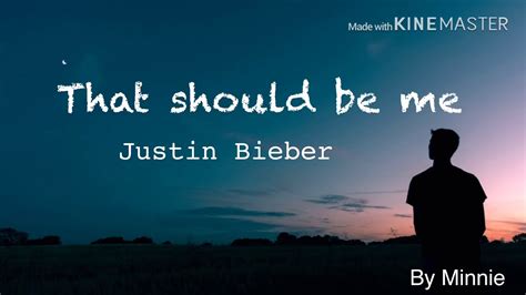 Justin Bieber That Should Be Me Lyrics Youtube