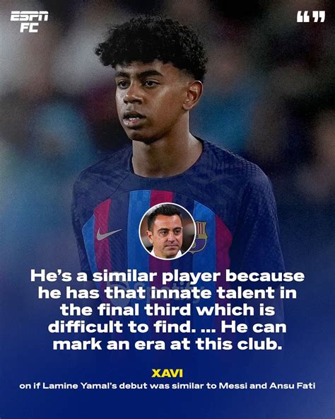 Espn Fc On Twitter Xavi Compared Lamine Yamal To Lionel Messi And