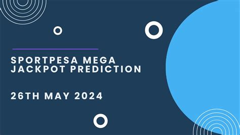 Sportpesa Mega Jackpot Prediction Th May Youtube