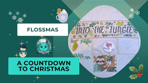 Flossmas A Flosstube Christmas Countdown Youtube