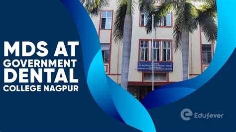 mds  government dental college nagpur   specialties admission
