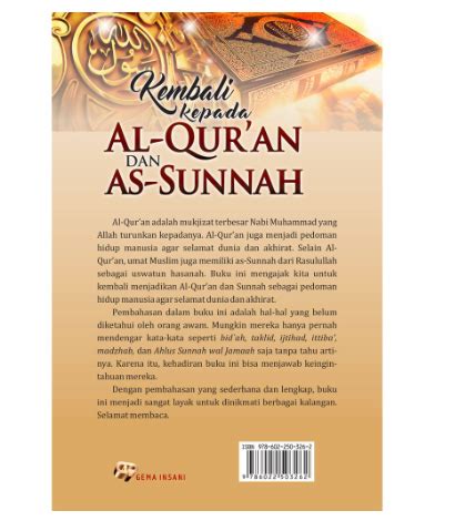 Kembali Kepada Al Qur An Dan As Sunnah Sahabat Gema Insani Sgi Connect