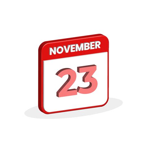 23rd November calendar 3D icon. 3D November 23 calendar Date, Month ...