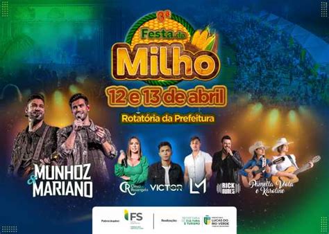 Festa Do Milho De Lucas Do Rio Verde Ser Realizada Nos Dias E