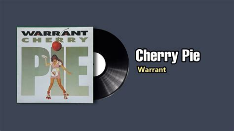 Cherry Pie Warrant 1990 Youtube