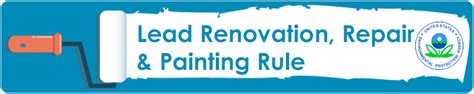 The Epa Lead Renovation Repair And Painting Rule Rrp Natec