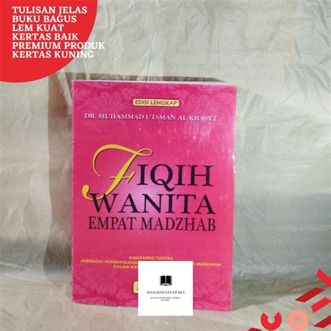 Jual Buku Fiqih Wanita Empat Madzhab Muhammad Utsman Shopee Indonesia