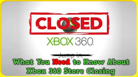 Xbox 360 Store To Close Youtube