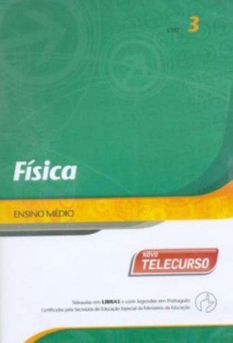 Novo Telecurso Ensino Medio Fisica Libras Volume 3 Br