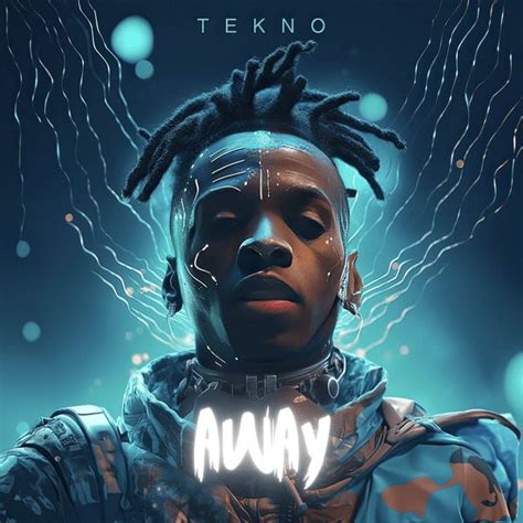 Tekno Away Mp3 Download
