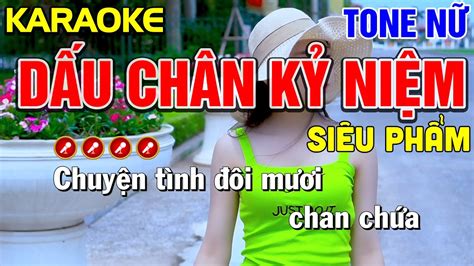 DẤU CHÂN KỶ NIỆM Karaoke Tone Nữ Tình Trần Organ YouTube