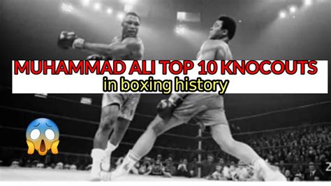 Top Muhammad Ali Best Knockouts In Boxing History Highlight Hd That