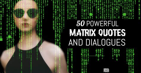 50 Powerful Matrix Quotes And Dialogues - Unravel Brain Power